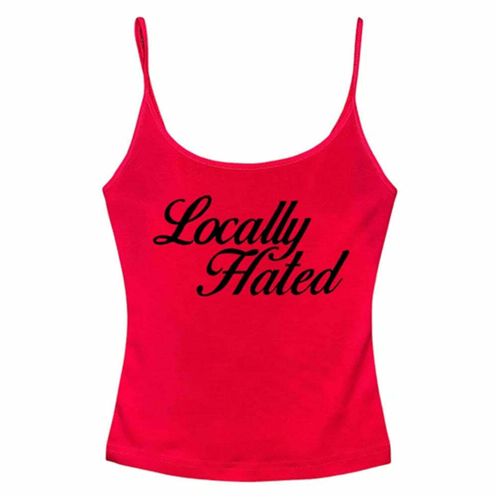 Locally Hated Aesthetic Tank Top - Y2K Grunge Style Tee for Fashion-Forward Outfits