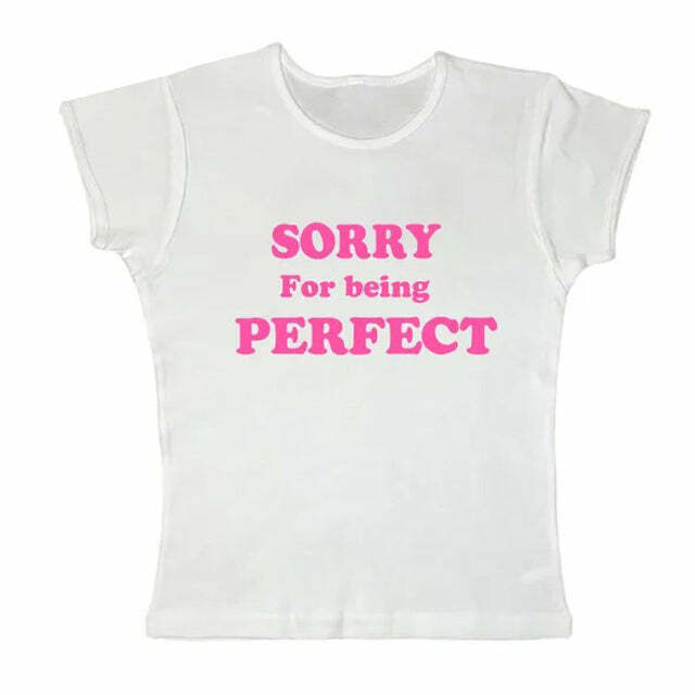 Sorry For Being Perfect Y2K Baby Tee - Funny Graphic Baby Tee with Flower Design