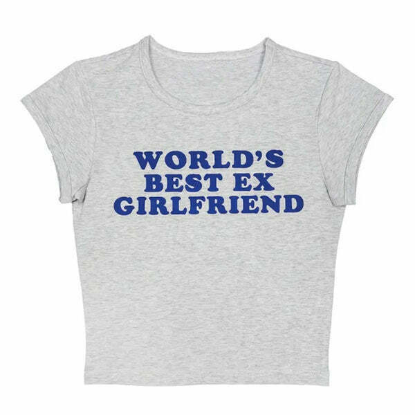 World's Best Ex Girlfriend Baby Tee - Y2K Retro Futurism & Grunge Style Fashion